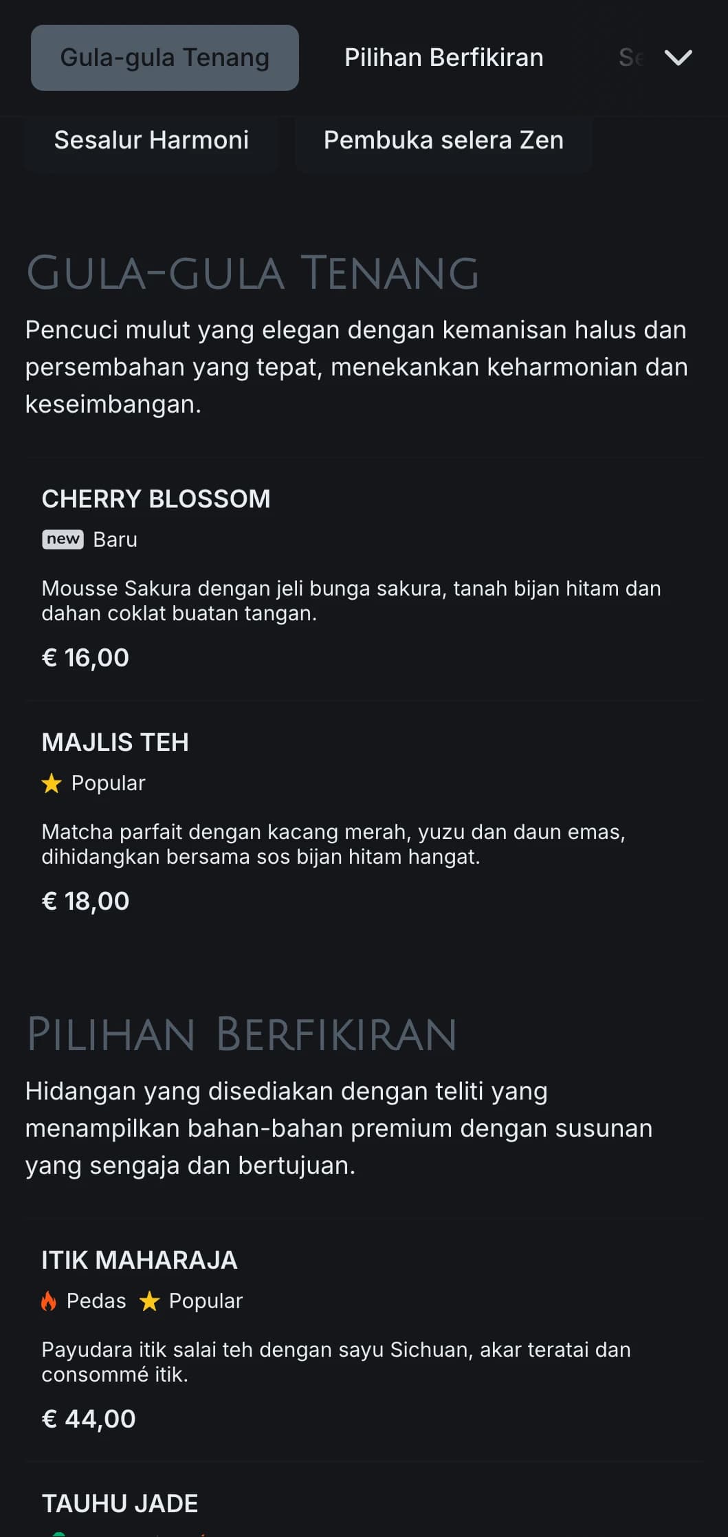 Minimalis berinspirasikan Asia yang diperhalusi dengan tumpuan pada keseimbangan, keharmonian dan kemewahan bersahaja.