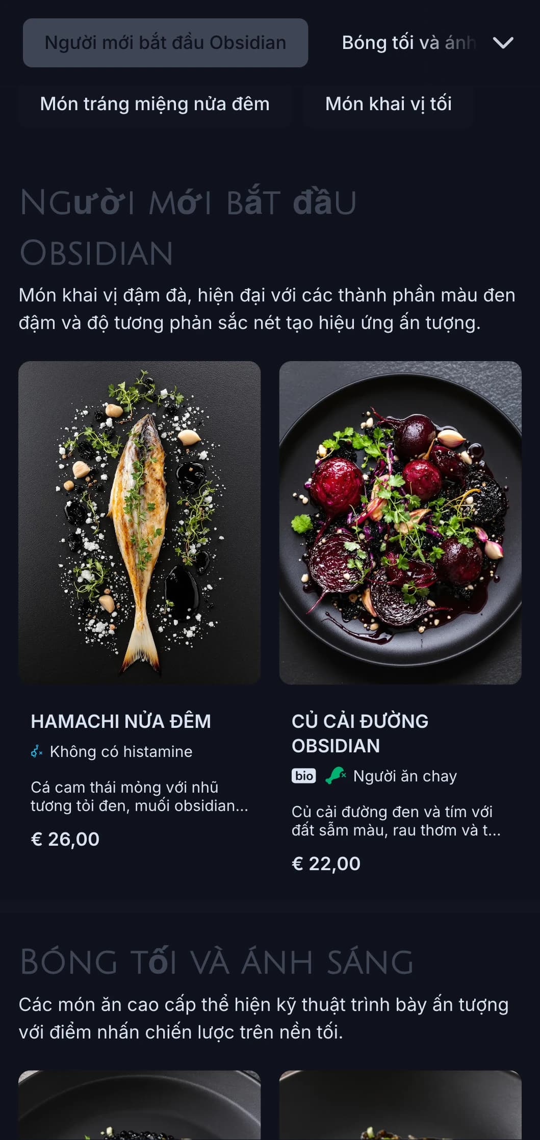 Thiết kế hiện đại, sang trọng với tông màu đen ấn tượng và độ tương phản sắc nét mang đến trải nghiệm ẩm thực táo bạo.