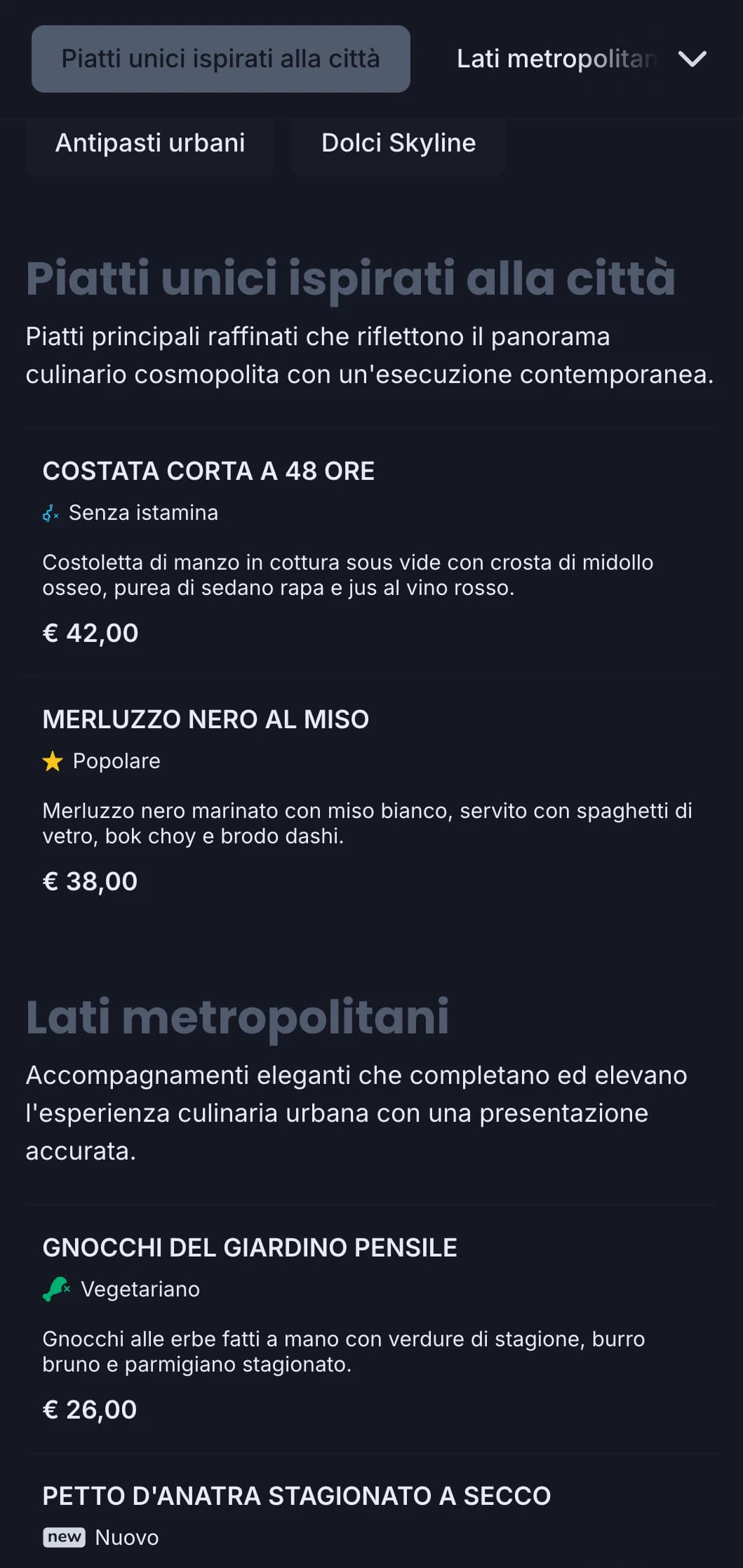 Un design audace e cosmopolita che cattura l'essenza della ristorazione urbana di alto livello con una raffinata estetica contemporanea.