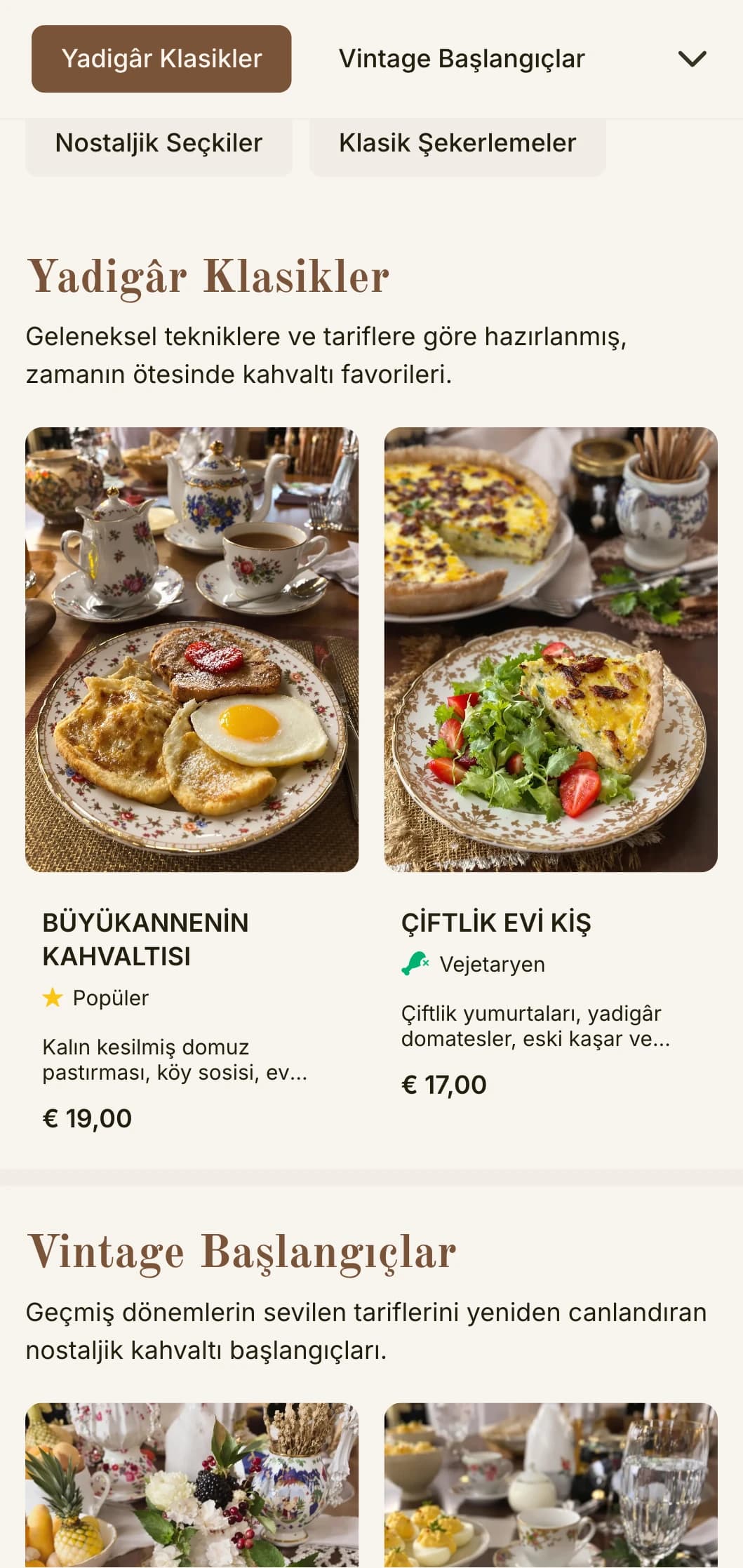 Geçmişin sevilen tariflerinden ilham alan nostaljik sabah ikramları, zamansız bir zarafetle sunuluyor.