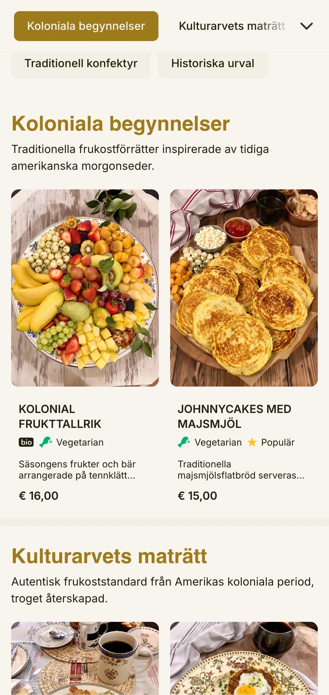 Traditionella frukosträtter inspirerade av det koloniala köket, presenterade med raffinerade historiska inslag.