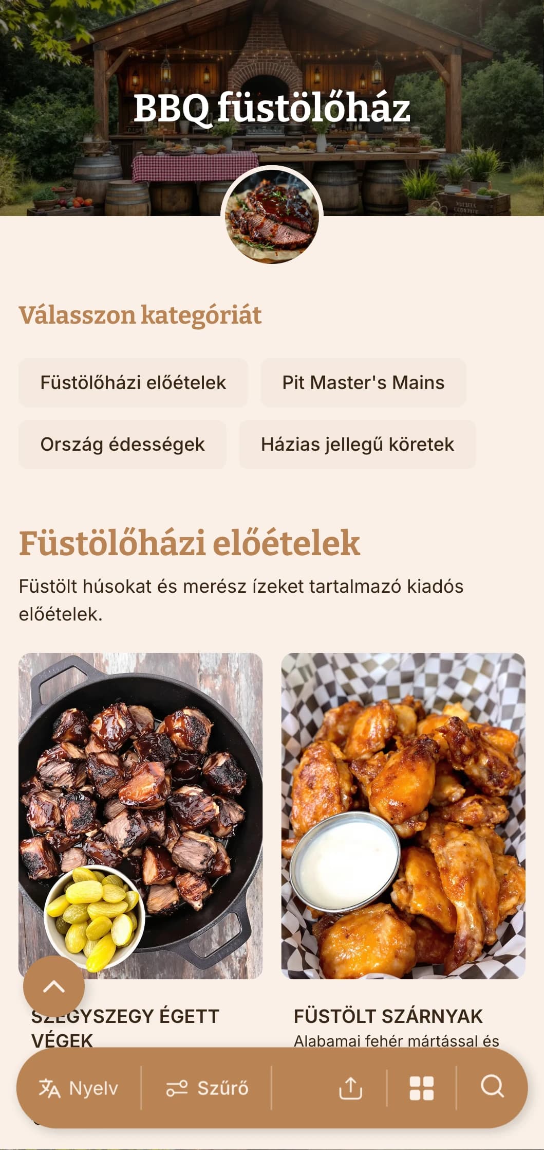 Szívélyes, barbecue-központú vendéglátás füstölt húsokkal, házias ízlésű oldalasokkal és rusztikus megjelenéssel szabadtéri összejövetelekhez és alkalmi ünnepségekhez.
