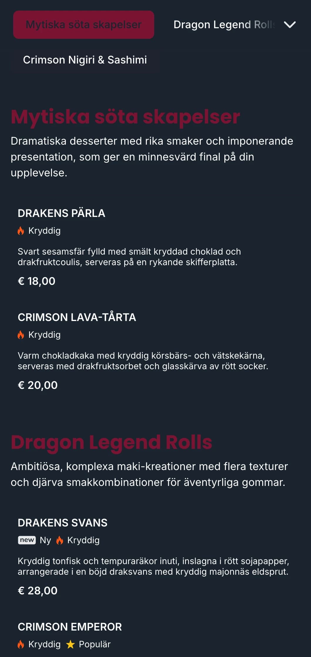 Djärv, dramatisk sushimeny med rika röda toner inspirerad av traditionell japansk drakmytologi.