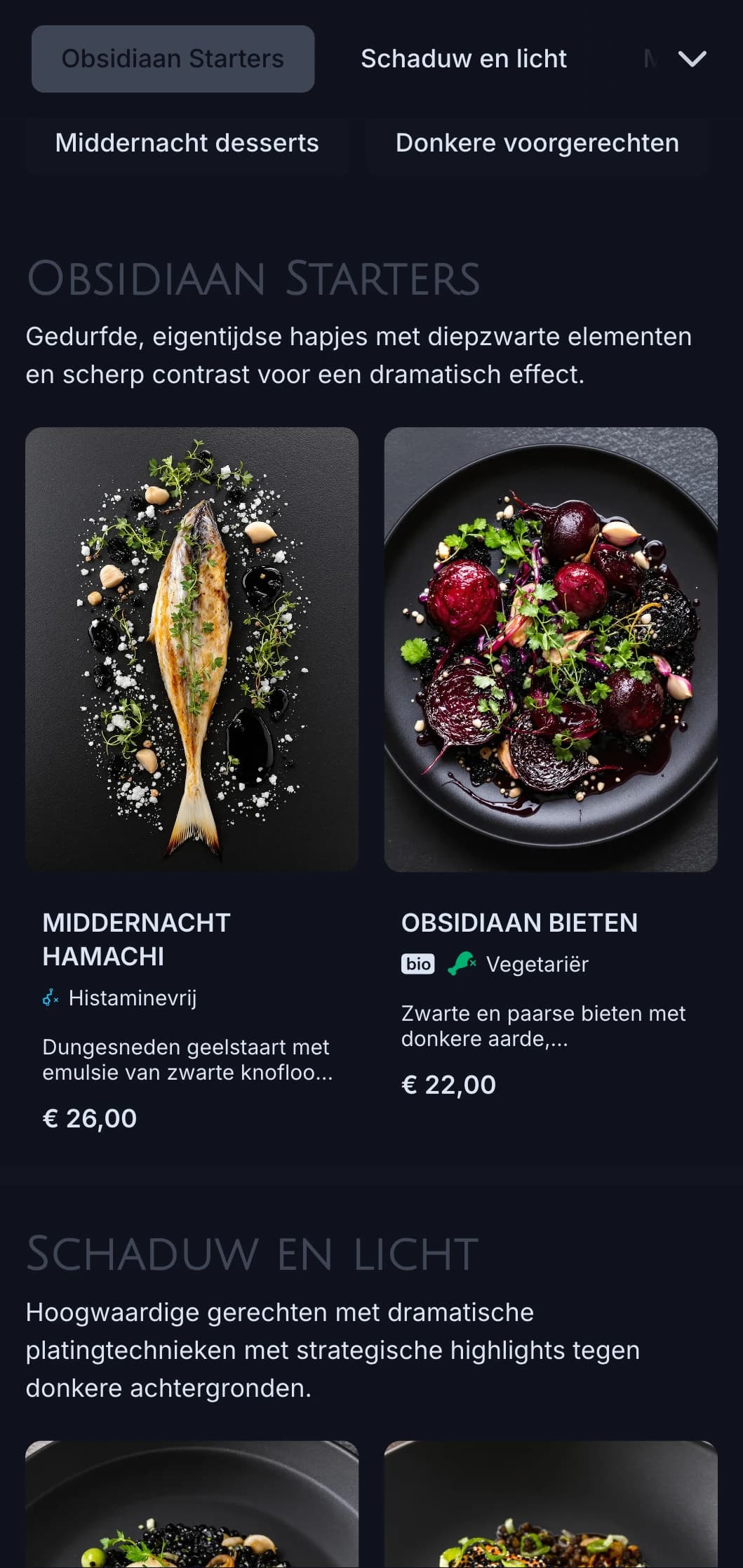 Strak, eigentijds concept met dramatische zwarte tinten en scherpe contrasten voor een gedurfde eetervaring.