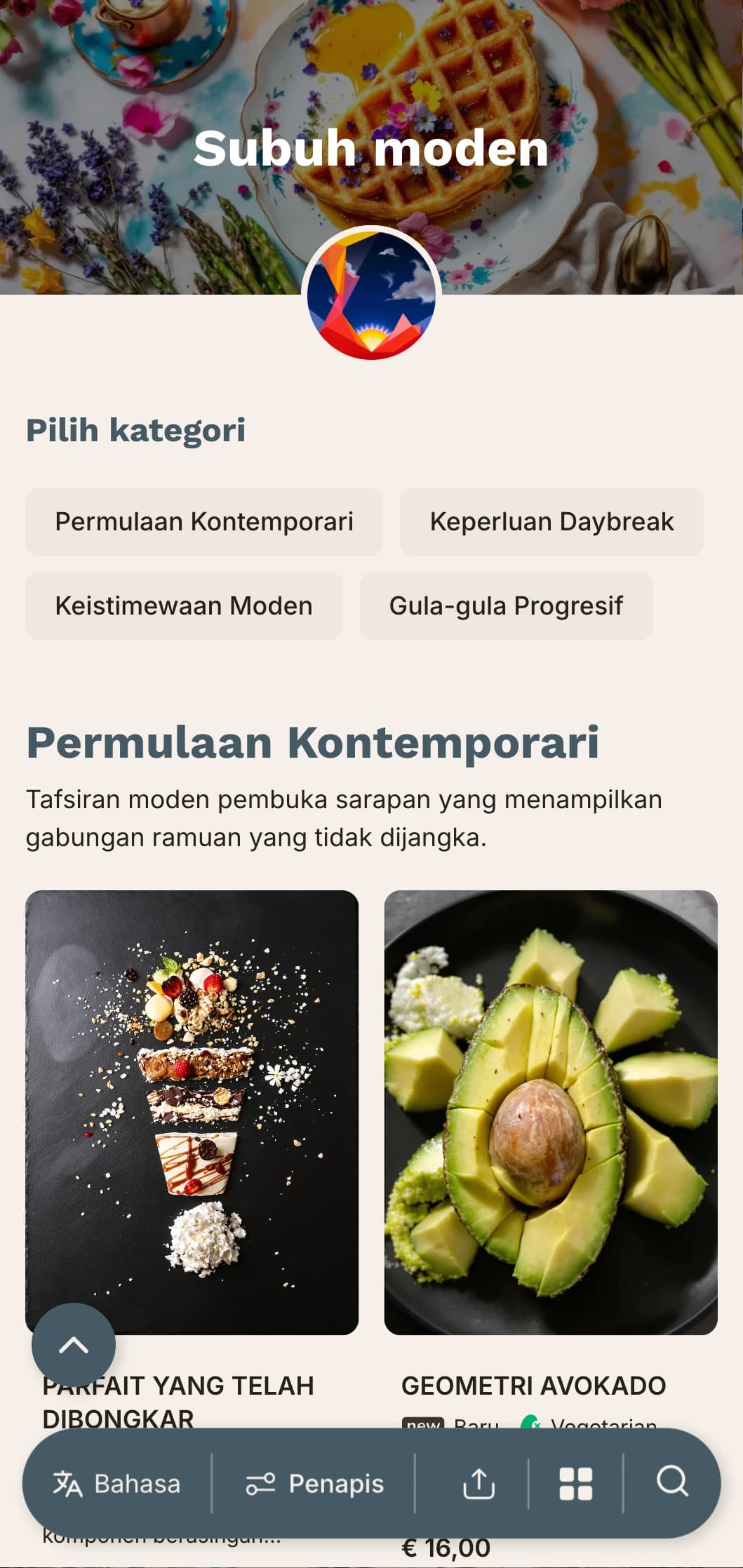 Tawaran pagi kontemporari dengan teknik inovatif dan kombinasi rasa yang tidak dijangka untuk mereka yang bangun awal yang mencabar.