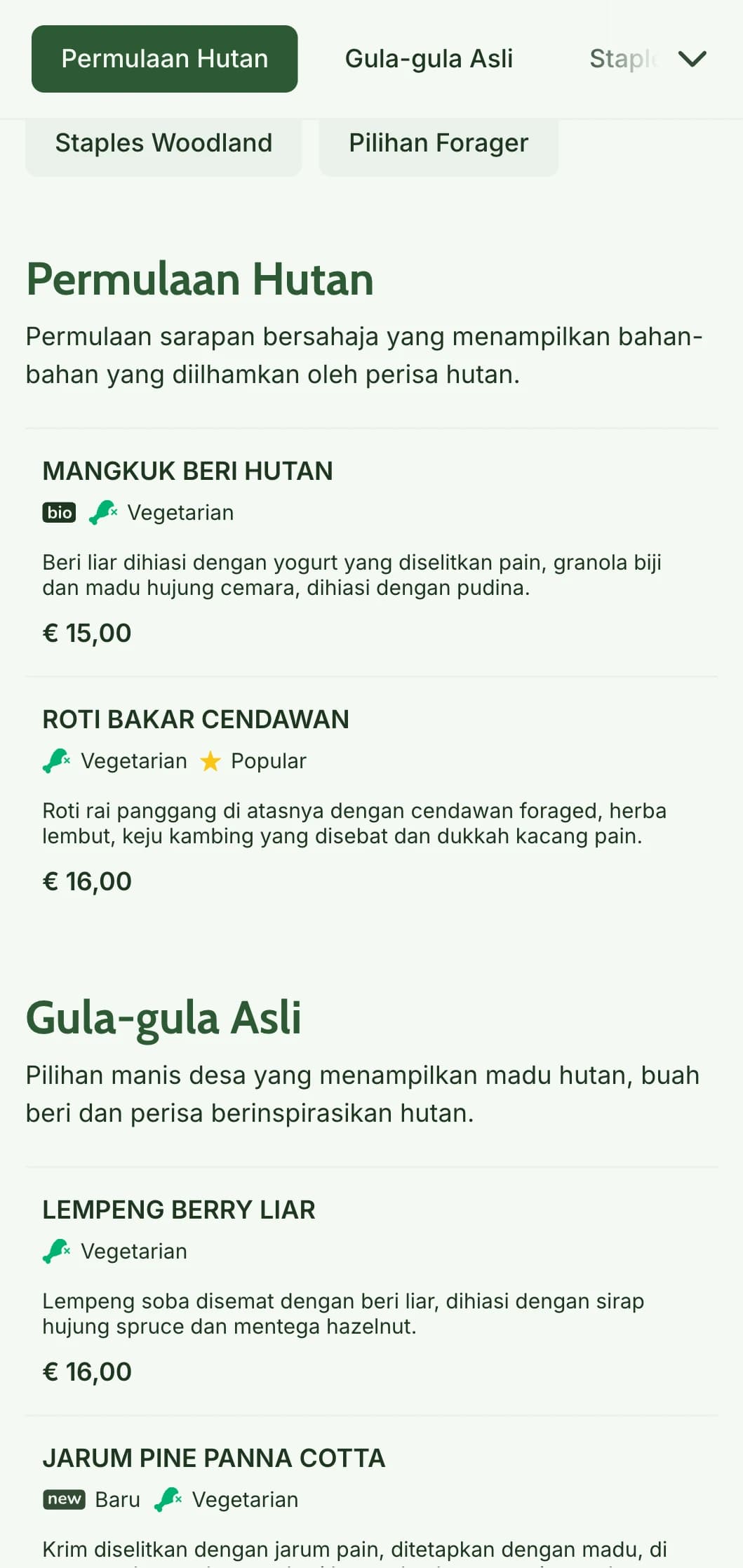 Pilihan sarapan bersahaja yang diilhamkan daripada bahan-bahan hutan dan dipersembahkan dalam gaya desa yang mesra haiwan.