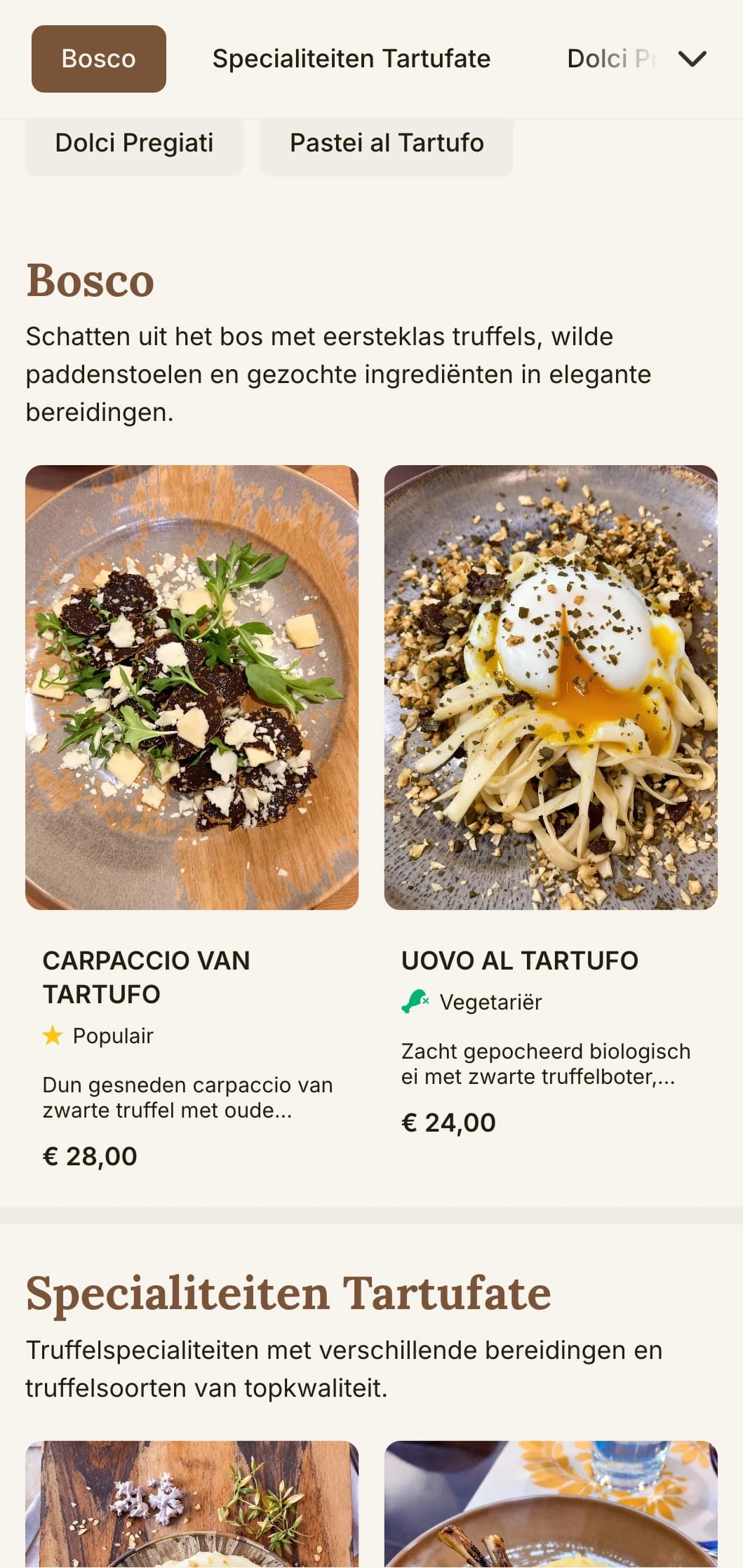 Aards, geraffineerd design met Italiaanse truffeljachttradities en gerechten uit het bos.