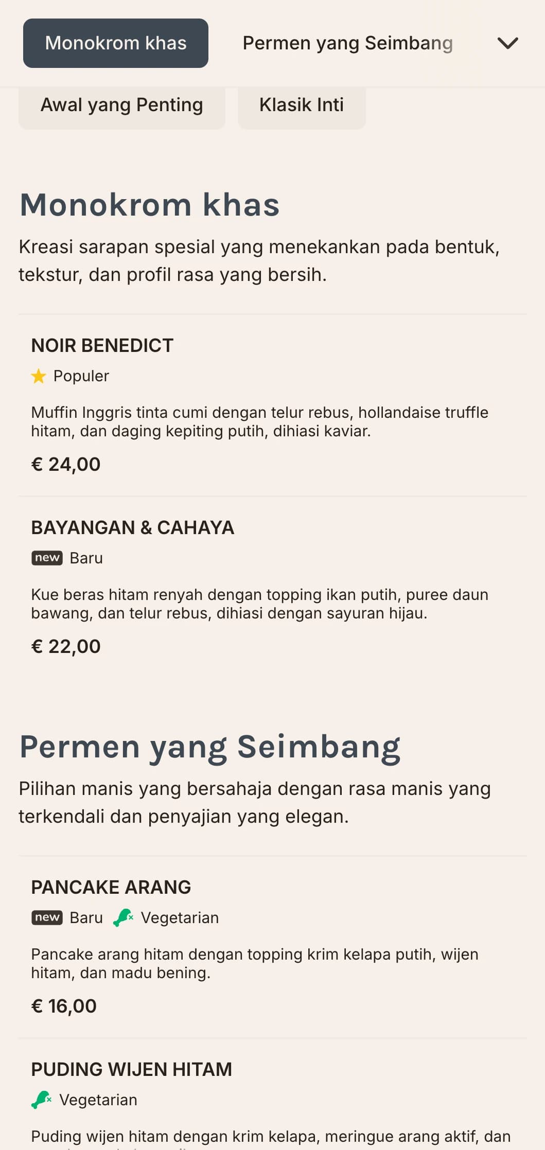 Pilihan sarapan yang ramping dan penuh gaya disajikan dalam palet monokromatik yang mencolok untuk restoran yang sadar akan desain.