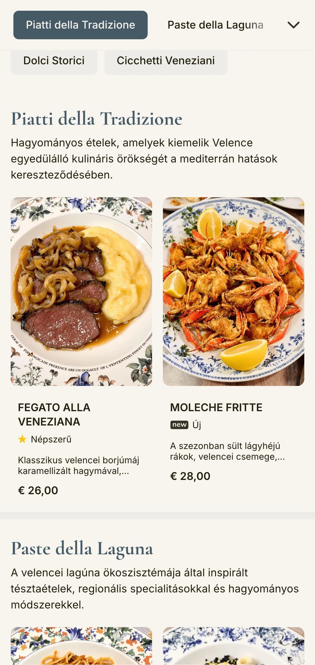 Intim design, amelyet Velence hagyományos borbárjai ihlettek a kis tányérok (cicchetti) hagyományával.