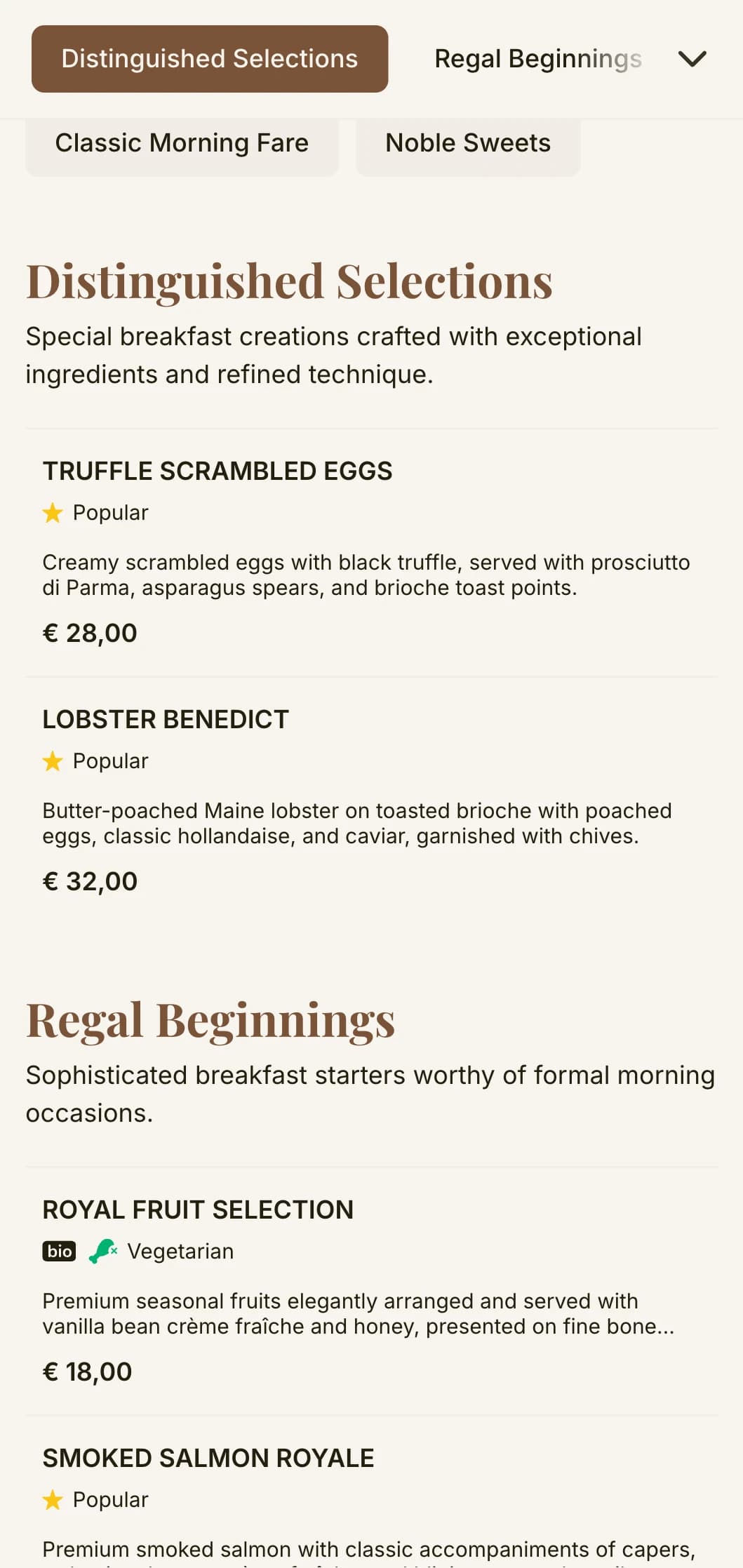 Sophisticated breakfast experience with premium ingredients and elegant presentation fit for royalty.