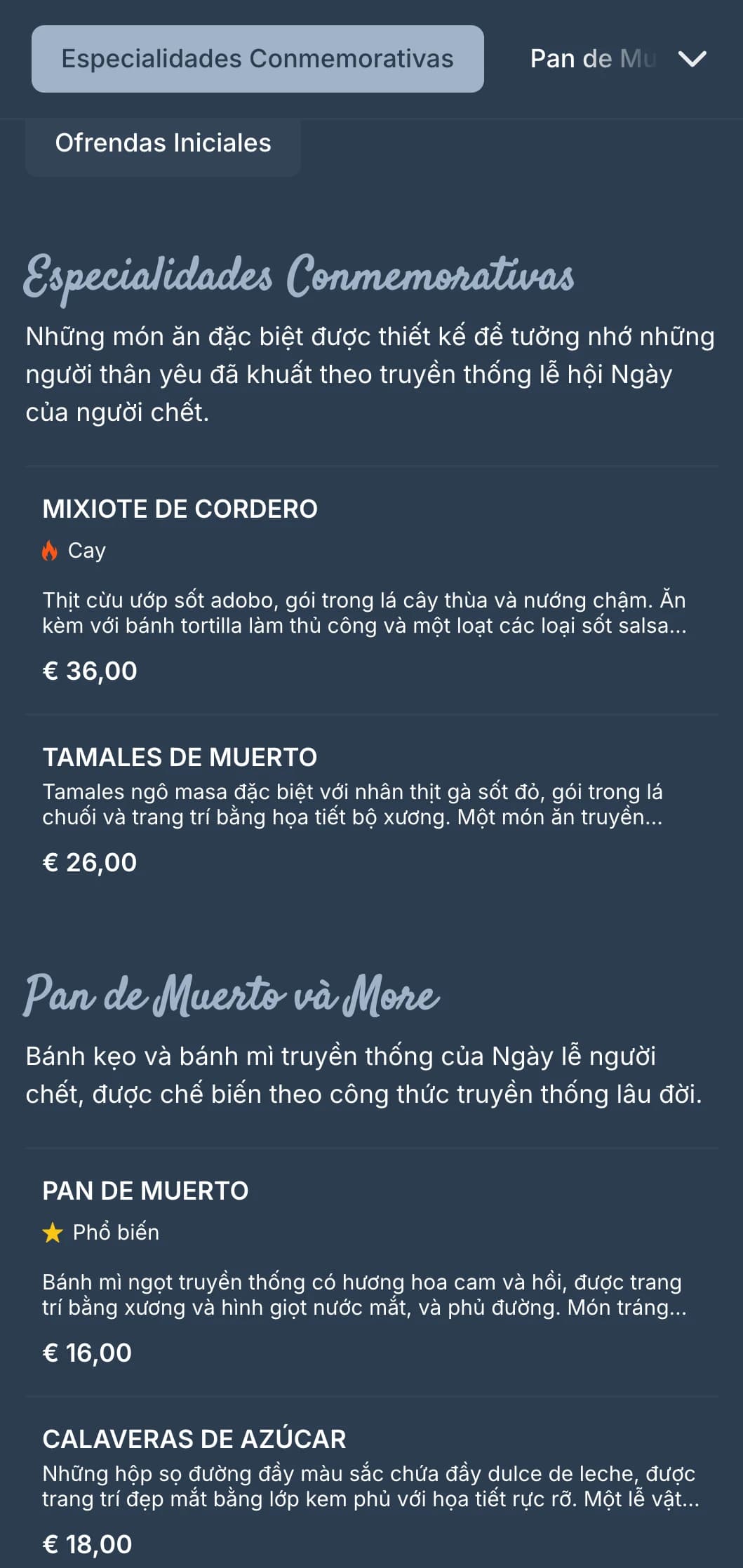 Thực đơn theo chủ đề Ngày của người chết mang tính nghệ thuật và tôn vinh với tông màu xanh xám đậm, họa tiết đầu lâu bằng đường và các món ăn đặc biệt theo mùa.