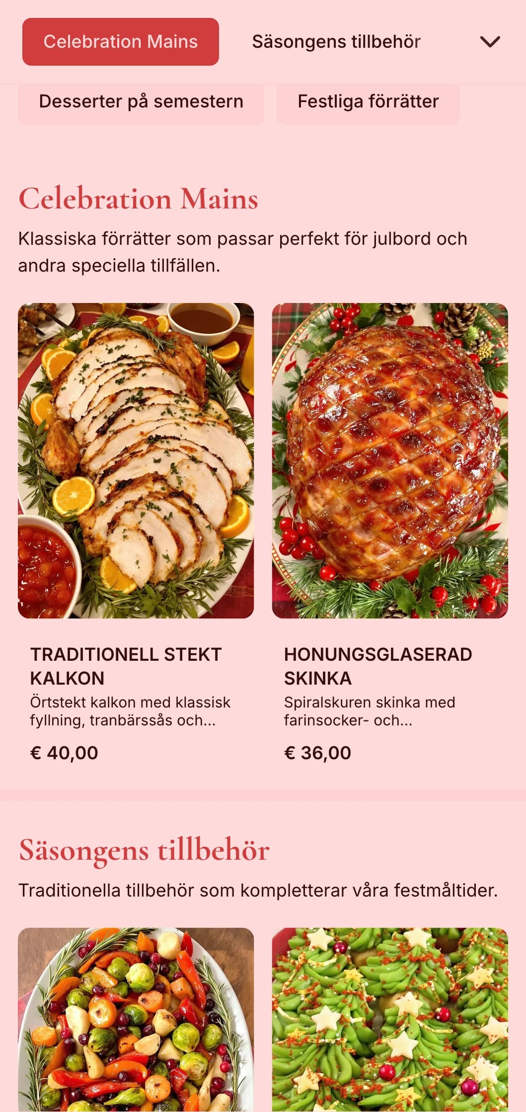 Traditionell catering med högtidstema och säsongsbetonade specialiteter, festlig presentation och festliga inslag för vintermöten och speciella tillfällen.