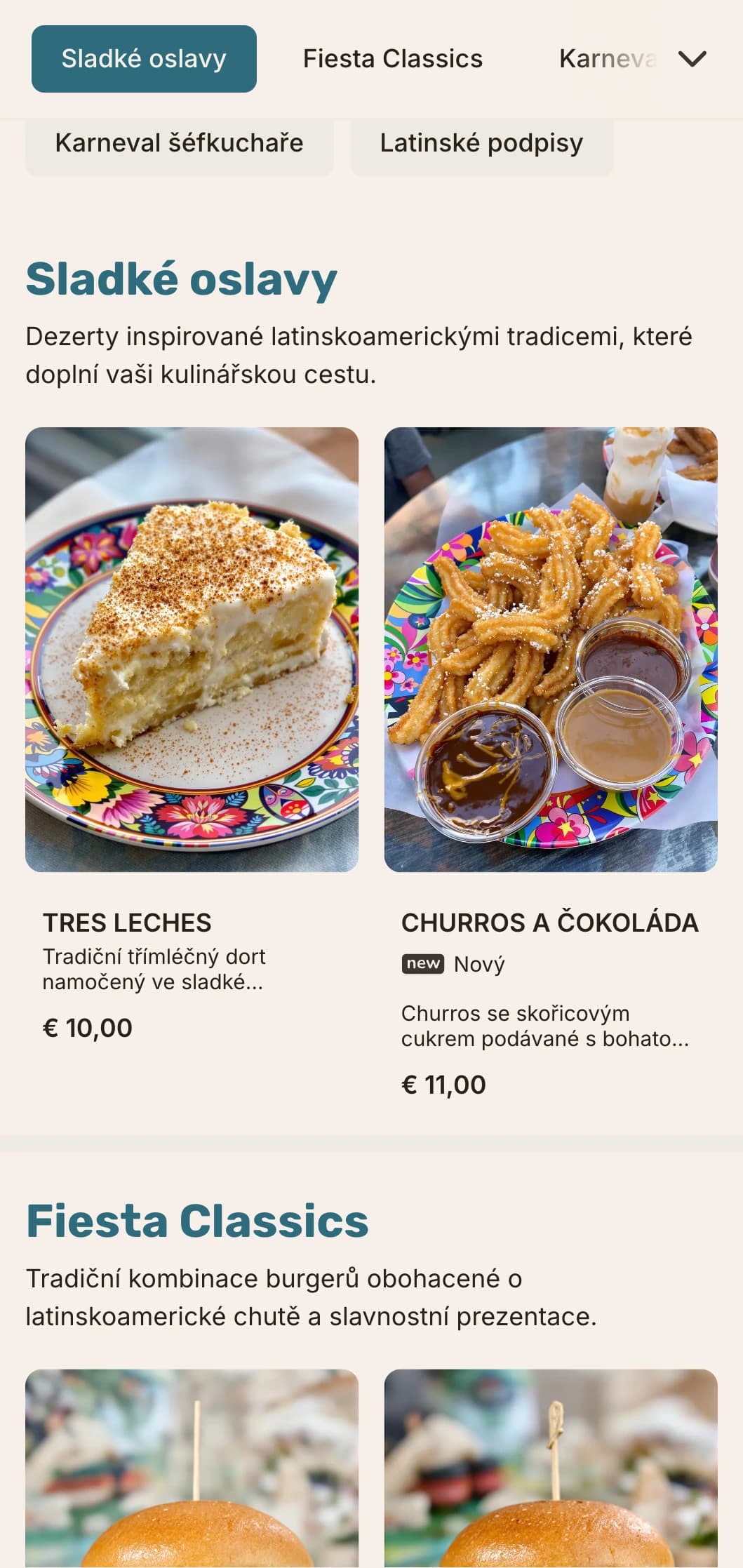 Fúze burgerů inspirovaná Latinskou Amerikou, která se vyznačuje výraznými chutěmi a slavnostní atmosférou.
