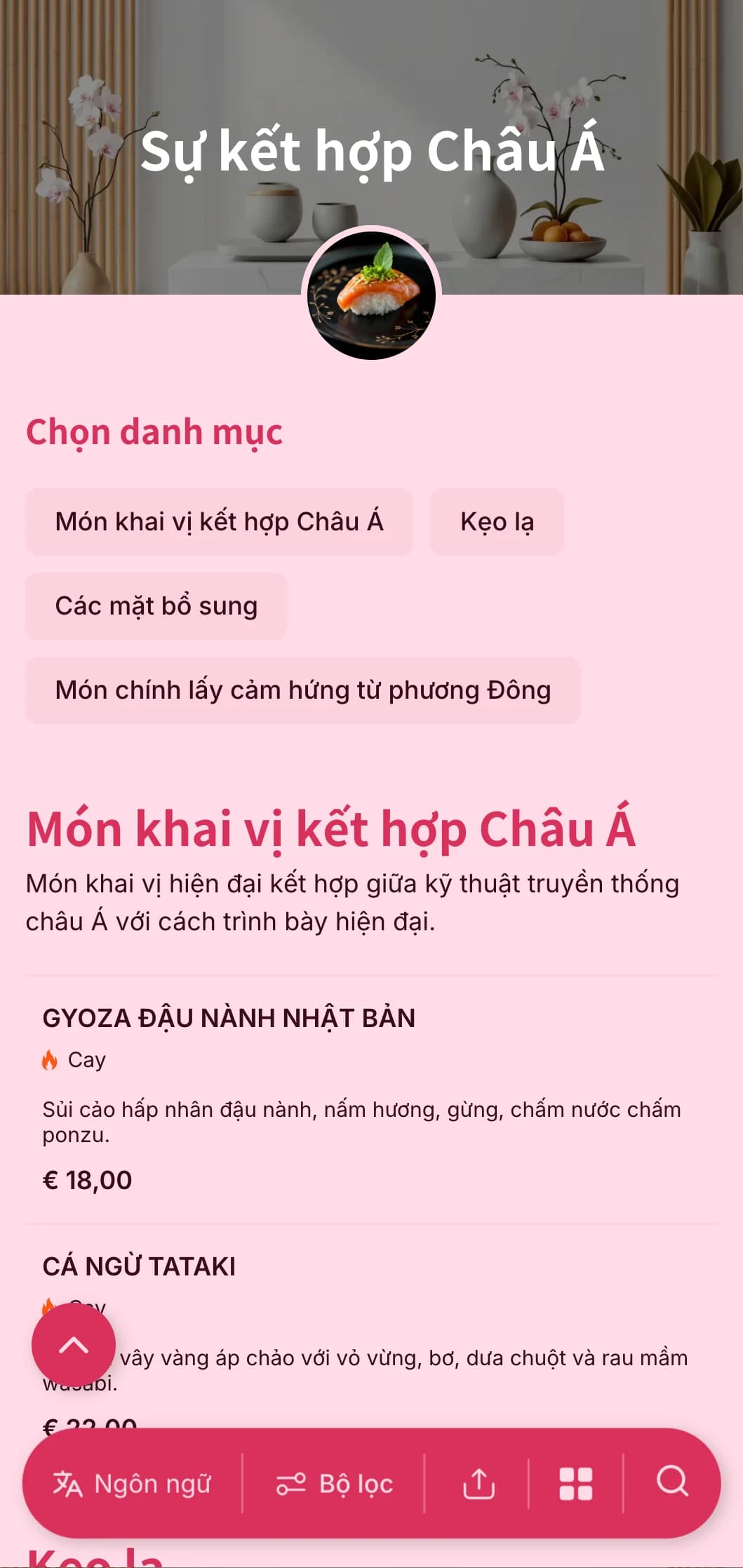 Dịch vụ ăn uống hiện đại theo phong cách châu Á kết hợp giữa kỹ thuật truyền thống với cách trình bày hiện đại dành cho các sự kiện thời thượng và các cuộc tụ họp quốc tế.