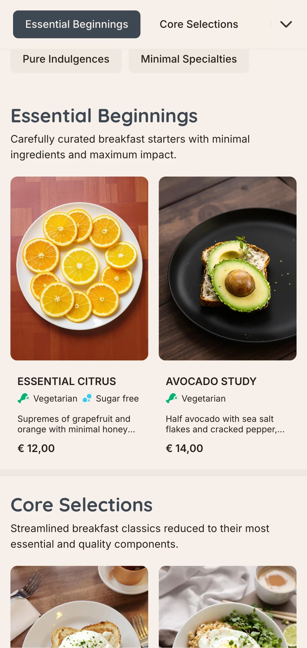 Clean, understated breakfast options with precise plating and essential ingredients for the discerning minimalist.