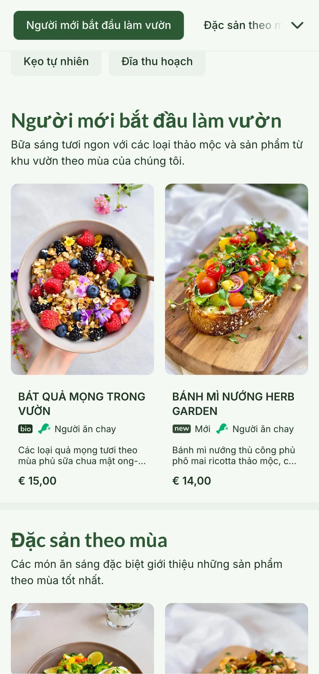 Các món ăn sáng lấy cảm hứng từ thiên nhiên với sản phẩm theo mùa và nguyên liệu hữu cơ được trình bày tươi mới.