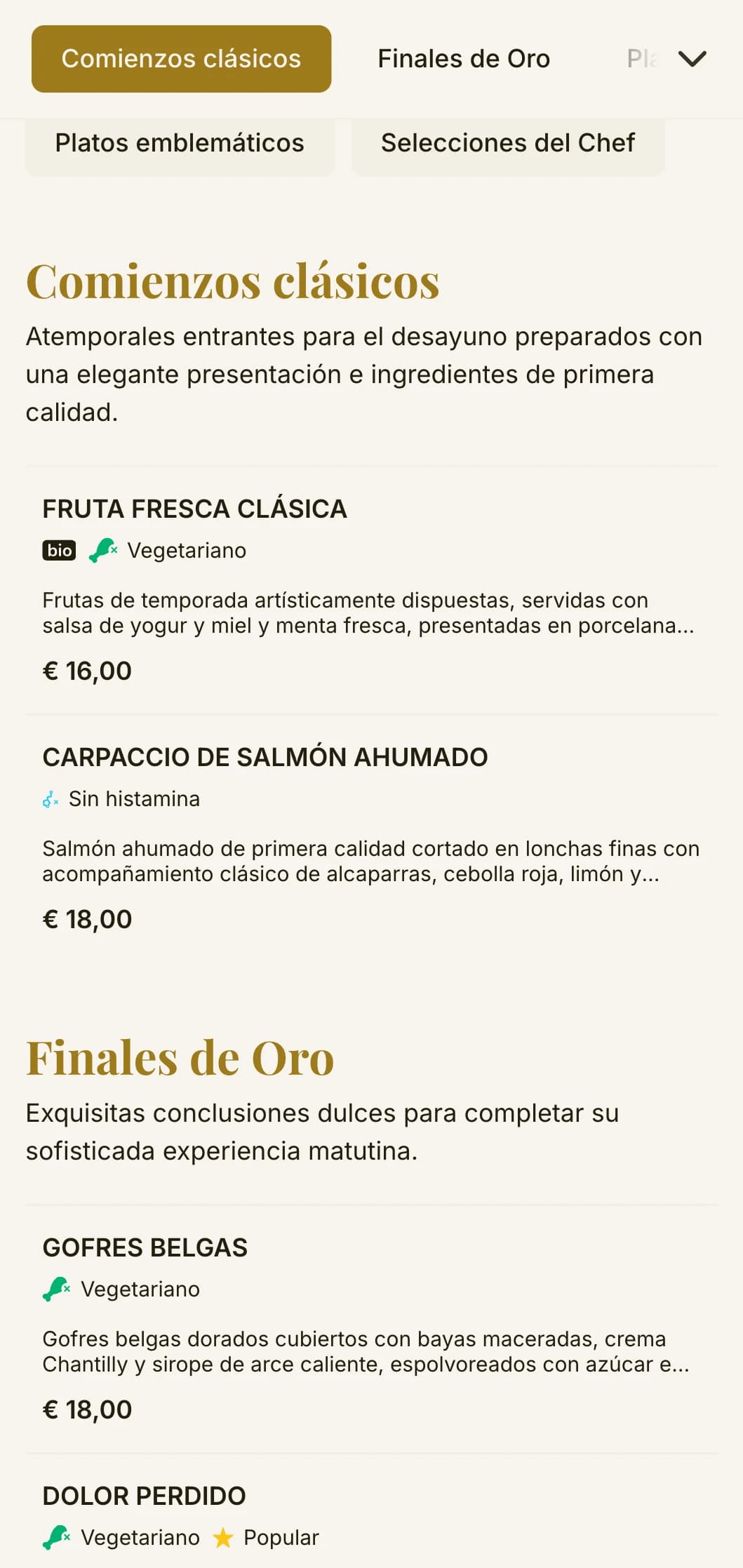 Elegantes desayunos clásicos con una refinada presentación para empezar el día con buen pie.