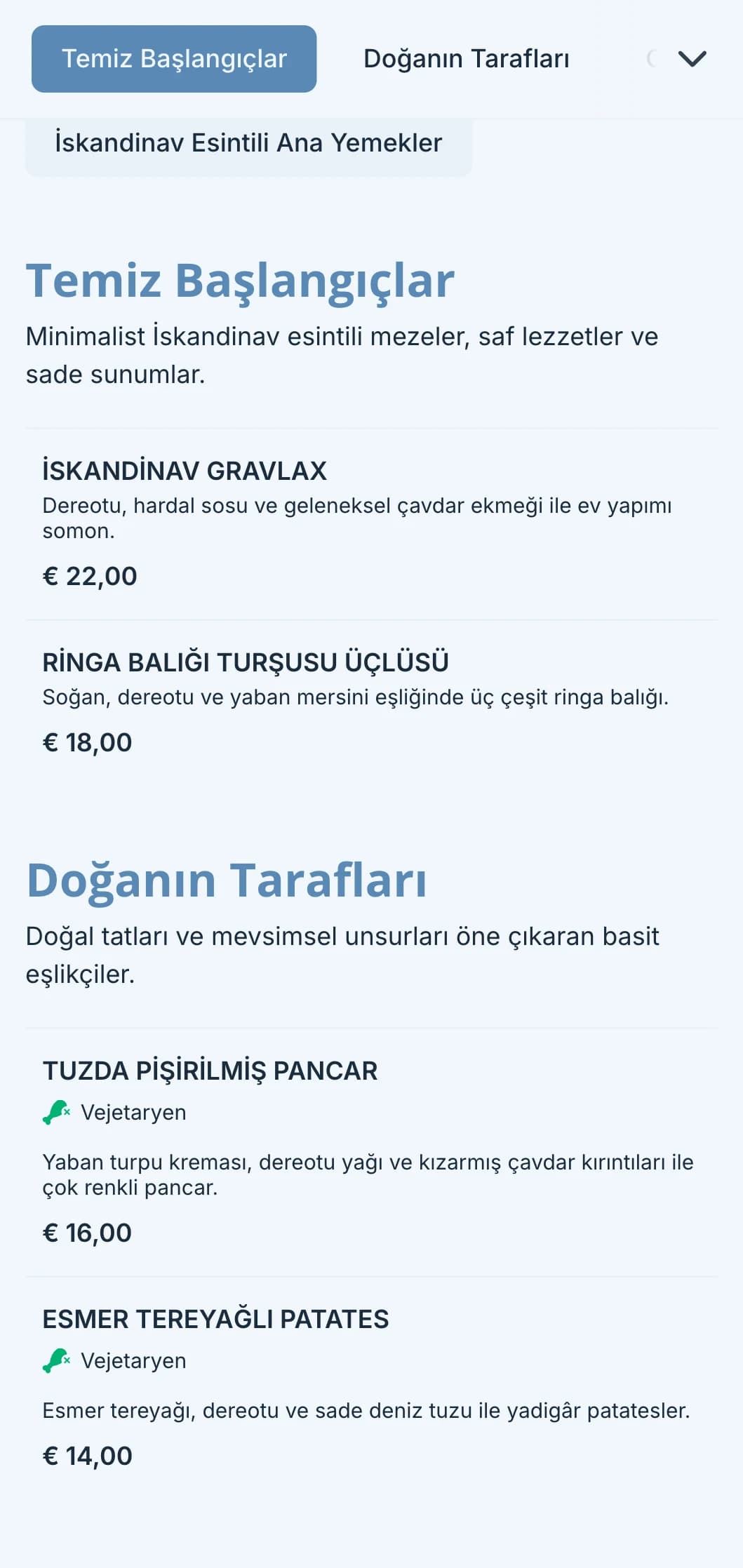 Modern etkinlikler için minimalist tasarım, fermente unsurlar ve doğadan ilham alan sunumlarla İskandinav esintili temiz yemek servisi.