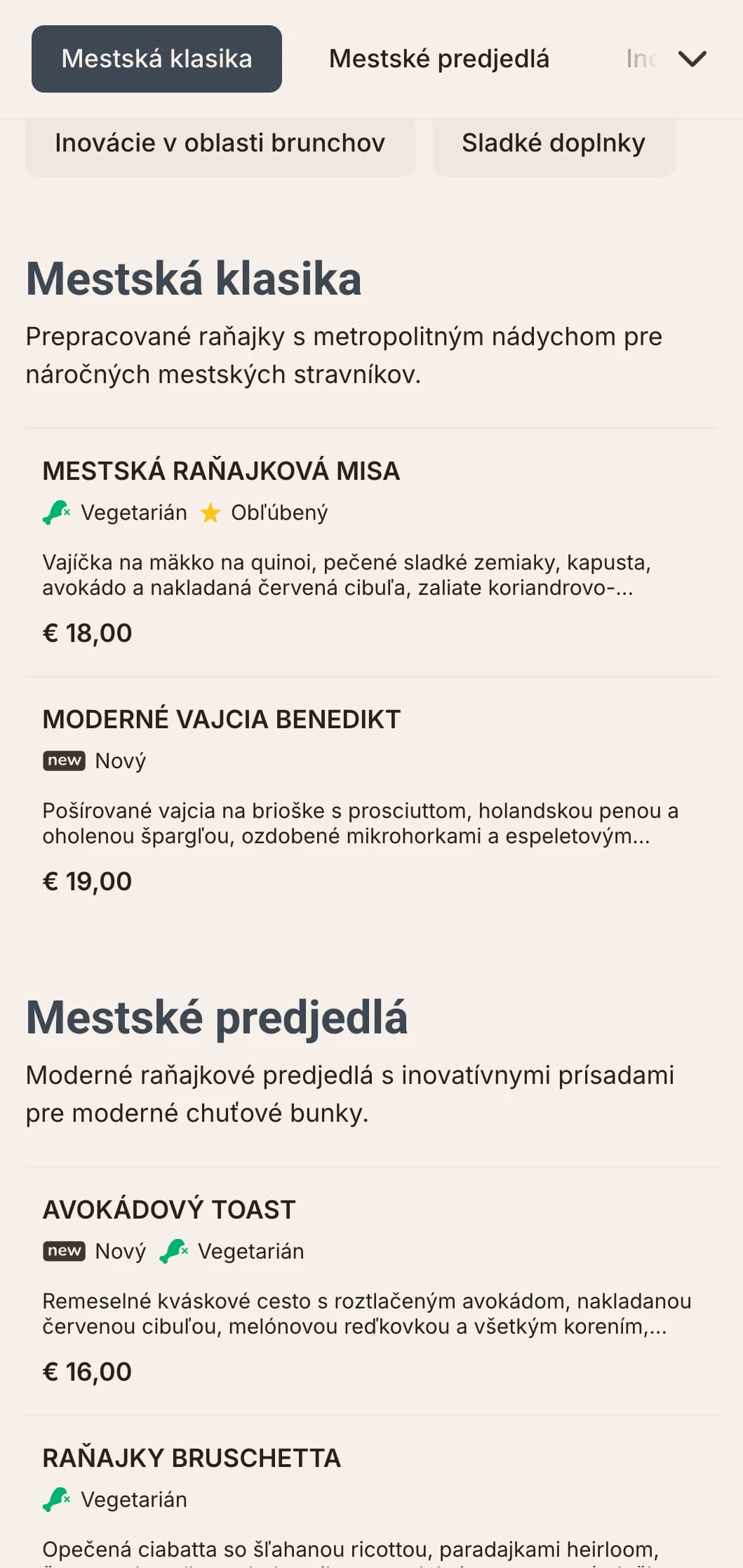 Elegantné a moderné raňajky pre moderného mestského človeka s minimalistickou prezentáciou a inovatívnymi chuťovými kombináciami.