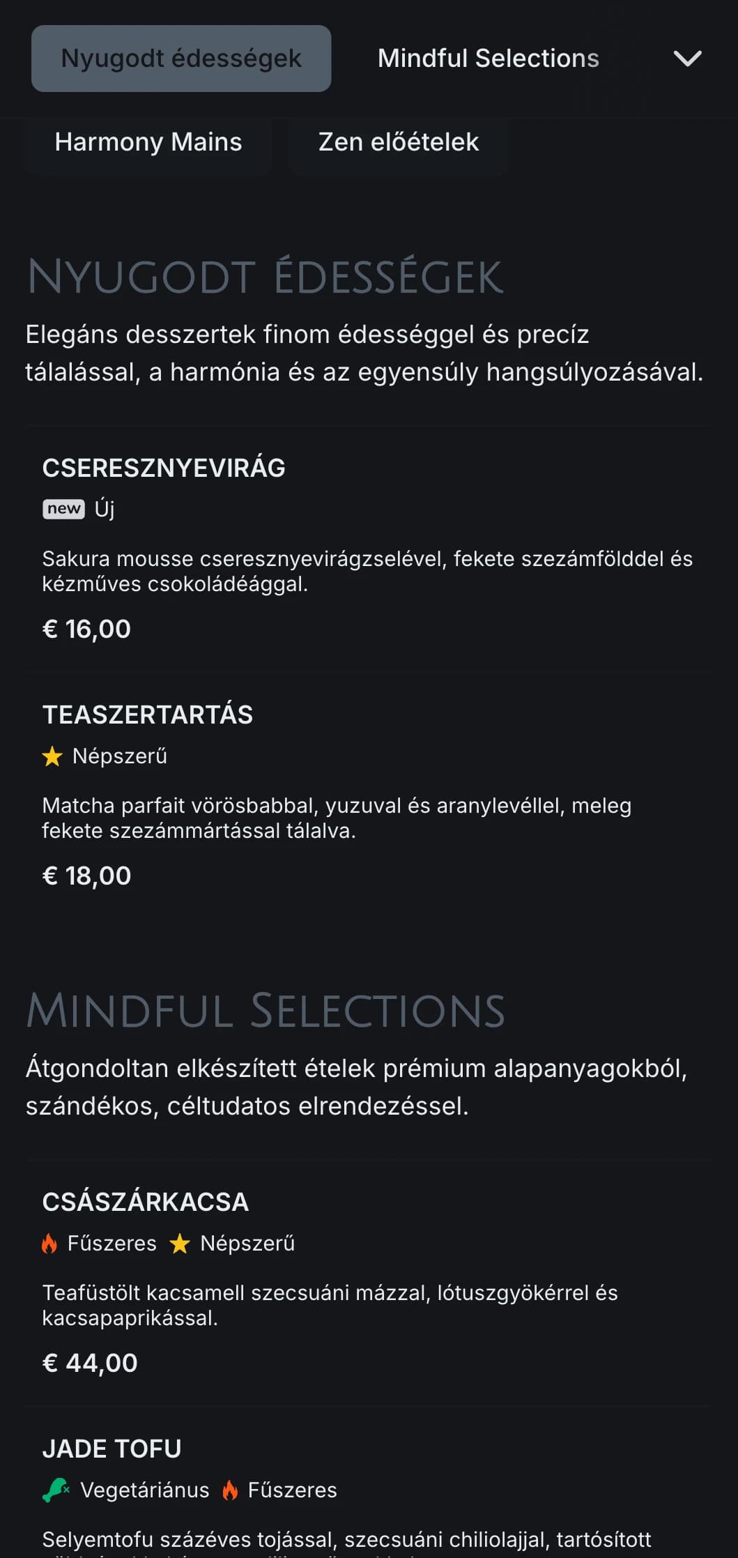 Kifinomult ázsiai ihletésű minimalizmus, amelynek középpontjában az egyensúly, a harmónia és a visszafogott luxus áll.
