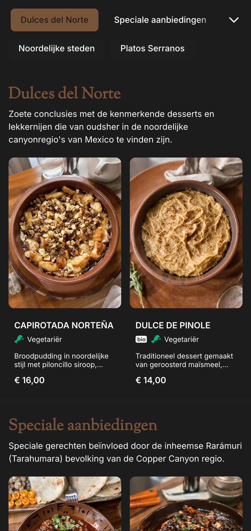 Rustiek en avontuurlijk Chihuahua-geïnspireerd menu met warme kopertinten, stevige noordelijke gerechten en kenmerkende regionale gerechten.