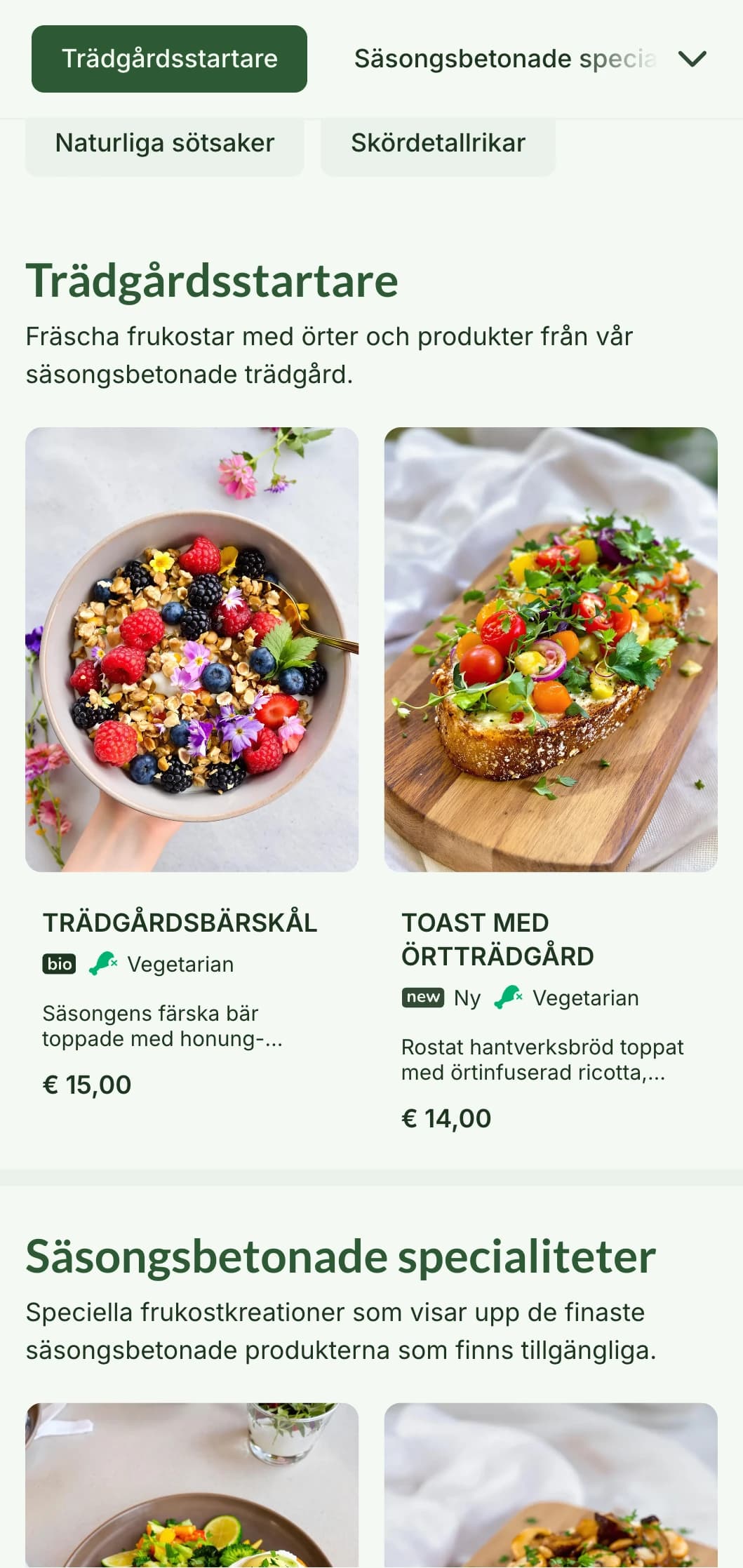 Naturinspirerade frukosträtter med säsongsbetonade råvaror och ekologiska ingredienser i en uppfriskande presentation.