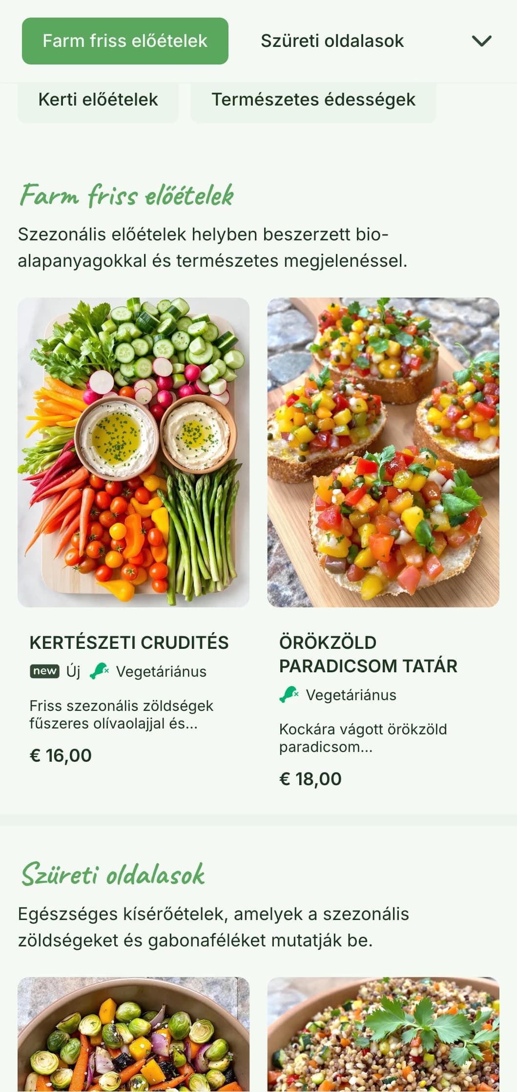 Friss, szezonális bio-alapanyagokat tartalmazó, természetes elemekkel szépen bemutatott, friss, a kerti partik és szabadtéri rendezvények számára készült ételeket kínáló farmtól az asztalig.