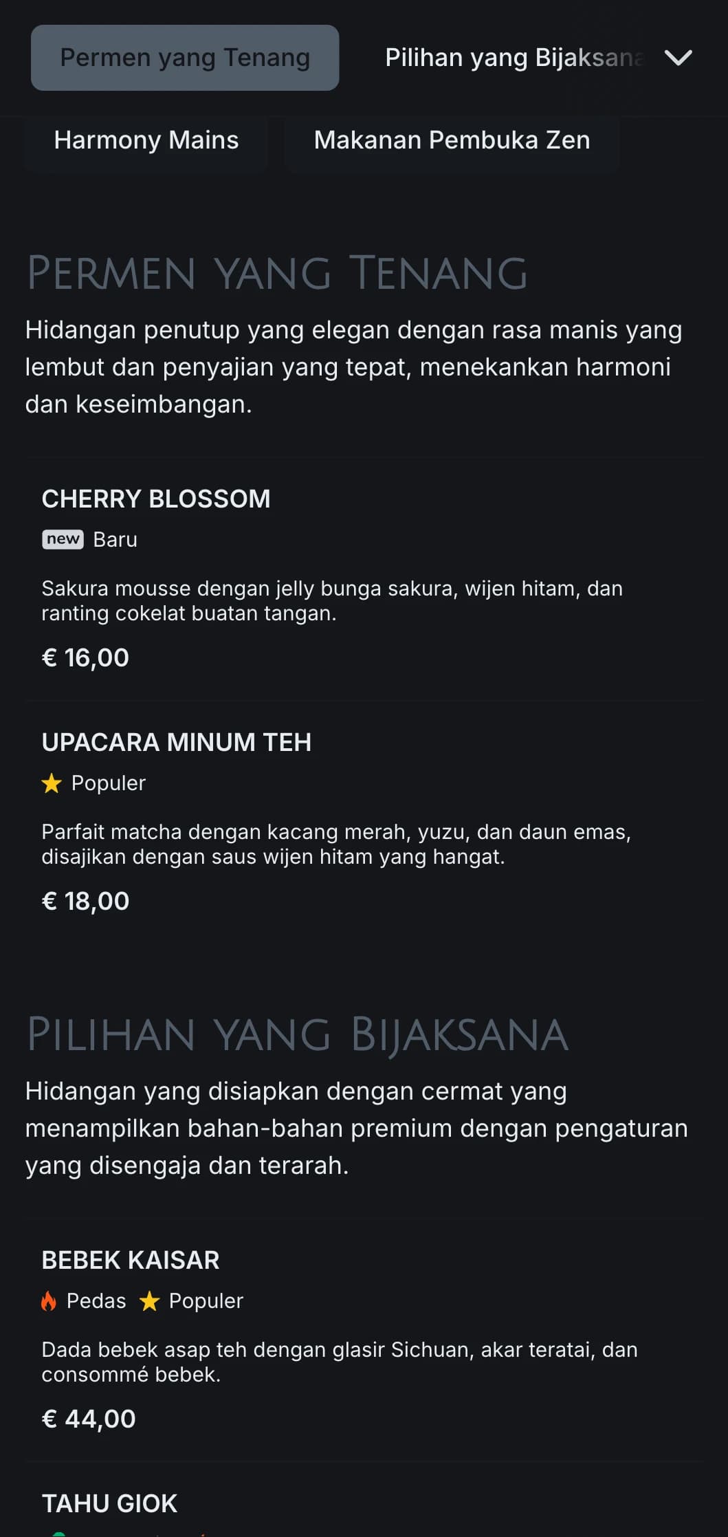 Minimalis yang terinspirasi dari Asia dengan fokus pada keseimbangan, harmoni, dan kemewahan yang bersahaja.