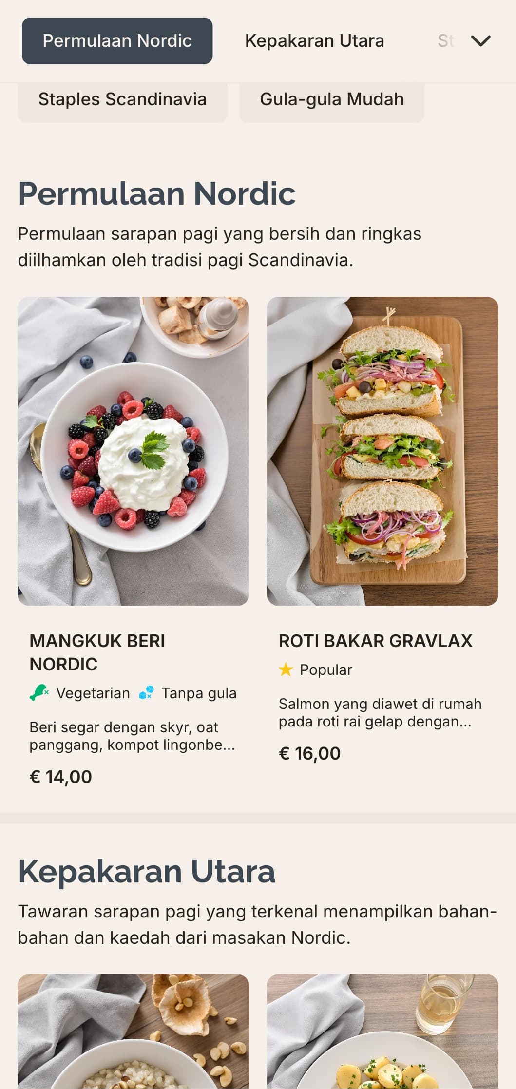 Sarapan berinspirasikan Scandinavia dengan rasa yang bersih, bahan-bahan ringkas dan persembahan yang bersahaja.
