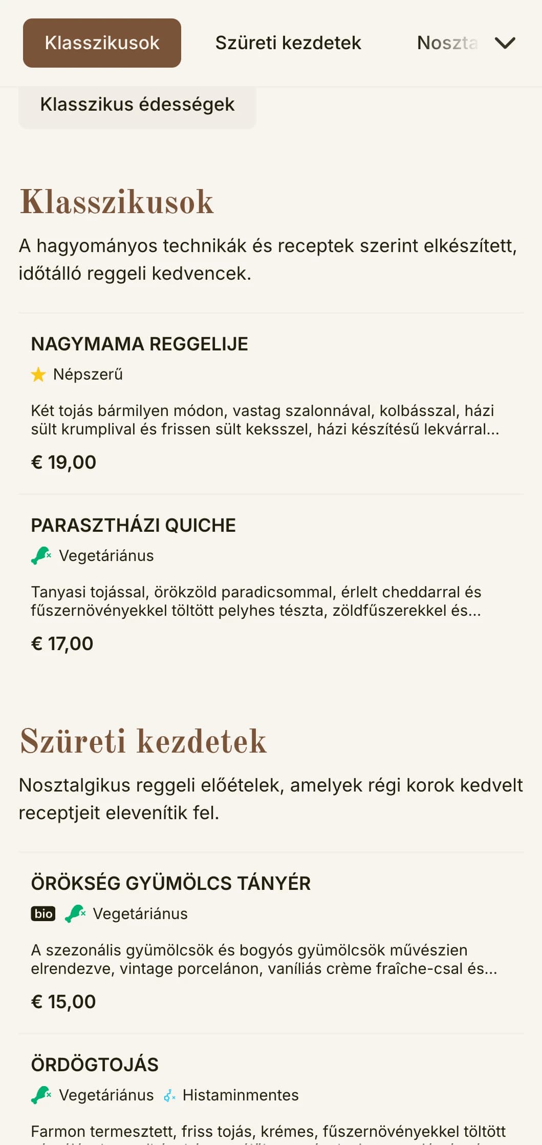 Nosztalgikus reggeli ajánlatok, amelyeket a múlt kedvelt receptjei ihlettek, időtlen eleganciával bemutatva.