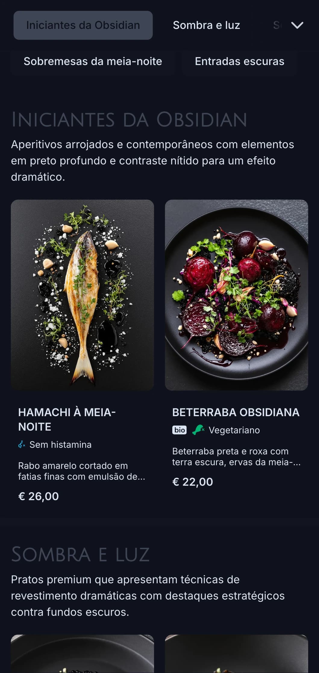 Conceito elegante e contemporâneo com tons de preto dramáticos e contrastes nítidos para uma experiência gastronômica ousada.