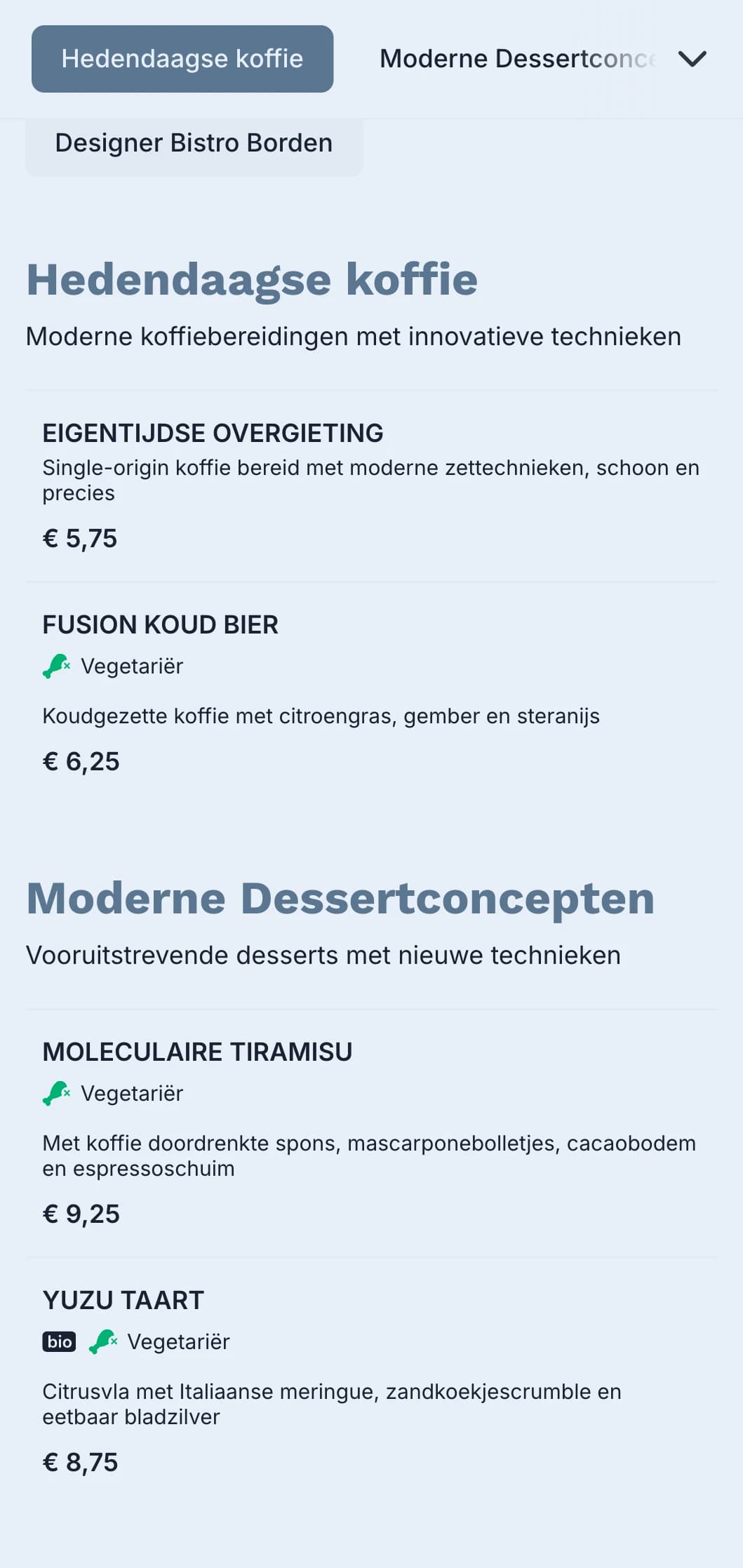 Strak eigentijds ontwerp met groenblauwe accenten voor moderne bistro's en fusioncafés.