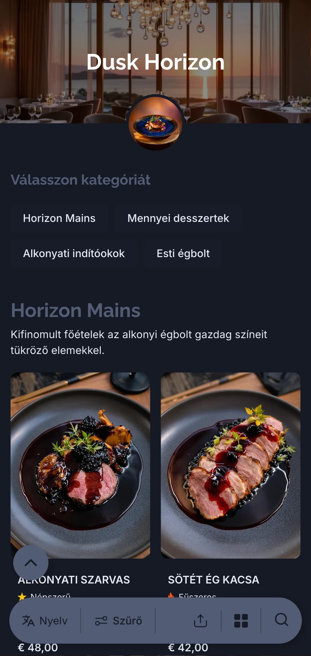 A kifinomult esti étkezési koncepciót az alkonyat és az alkonyi égbolt kifinomult színei ihlették.