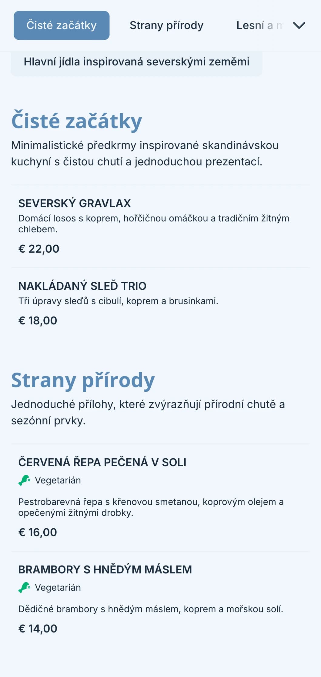 Čistý catering inspirovaný skandinávským stylem s minimalistickým designem, fermentovanými prvky a prezentací inspirovanou přírodou pro moderní události.