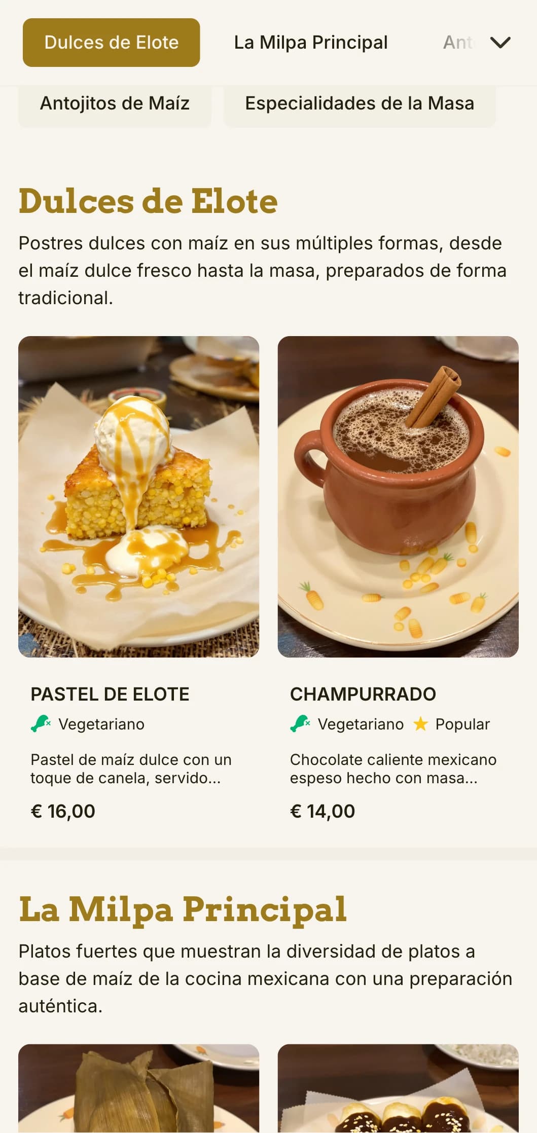 Auténtico y tradicional menú centrado en preparaciones de maíz y masa con toques dorados, tortillas hechas a mano y clásicos mexicanos.