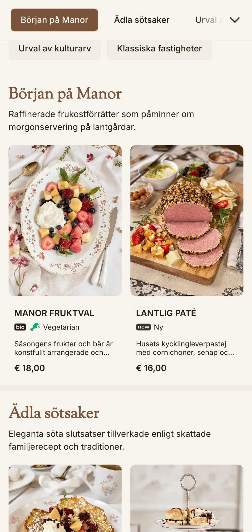 Förträffliga morgonmål som påminner om herrgårdsmiddagar, presenterade med traditionell elegans.