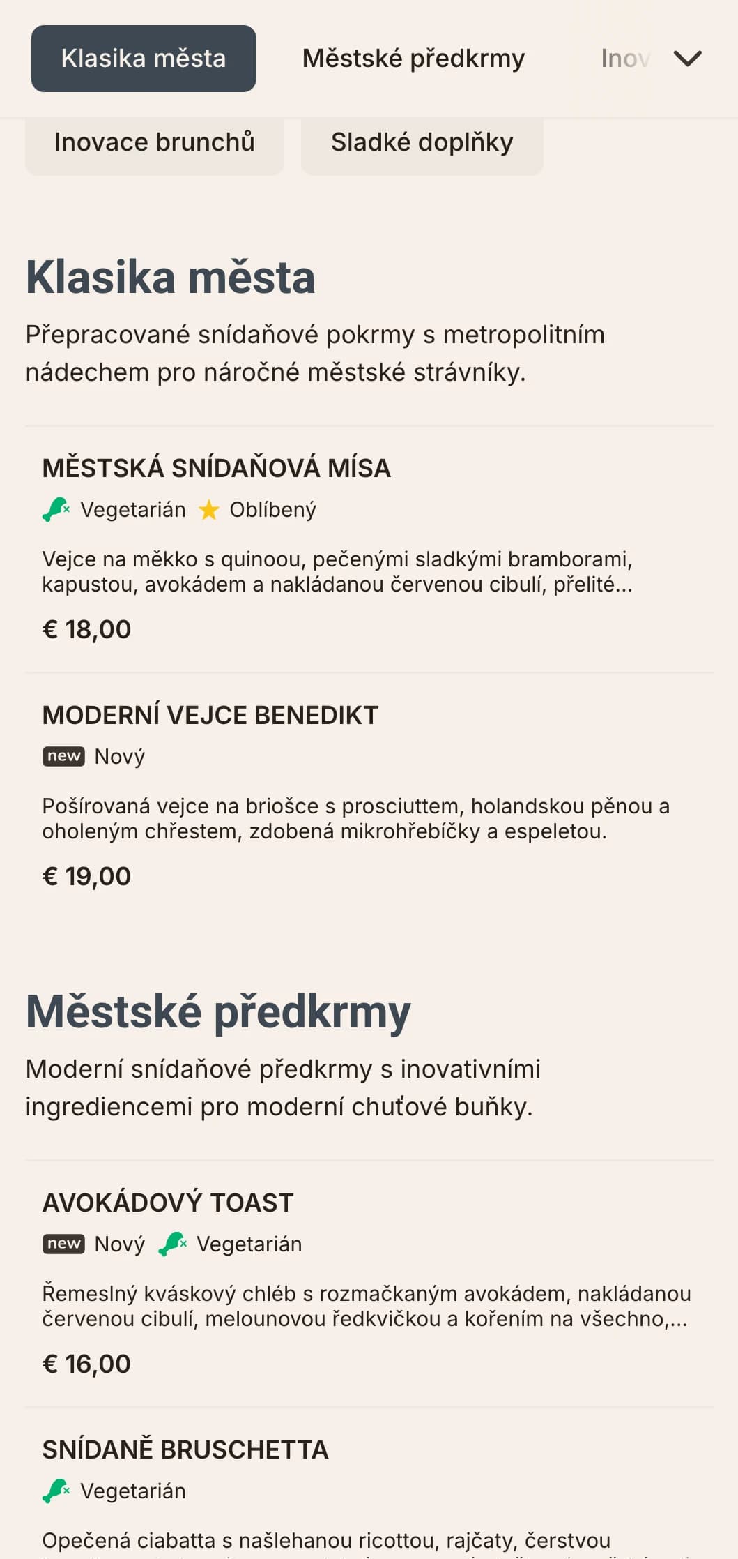 Elegantní a moderní snídaně pro moderní městské obyvatele s minimalistickou prezentací a inovativními kombinacemi chutí.