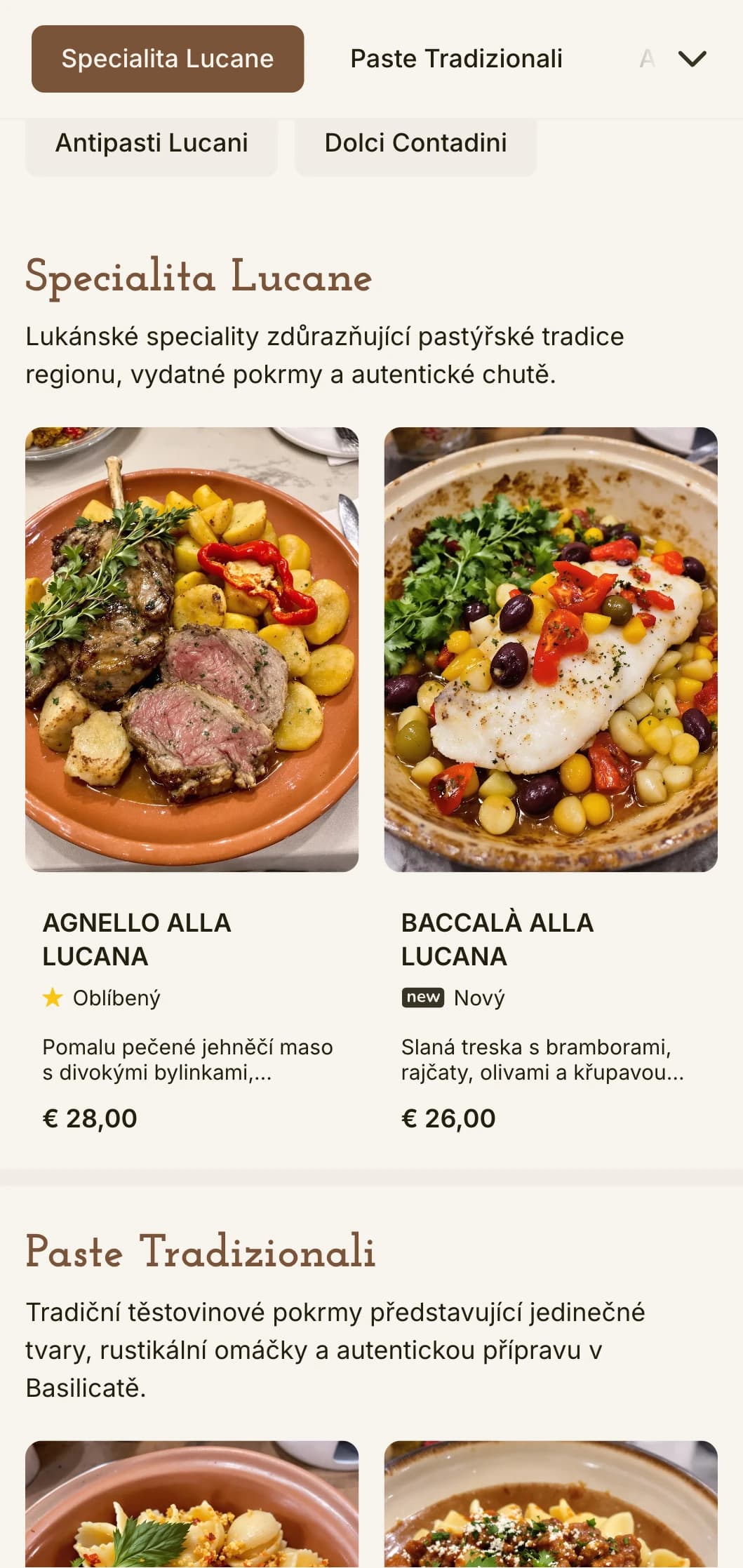 Zemitý, tradiční design odrážející rustikální, skromnou kuchyni Basilicaty s teplými terakotovými prvky.