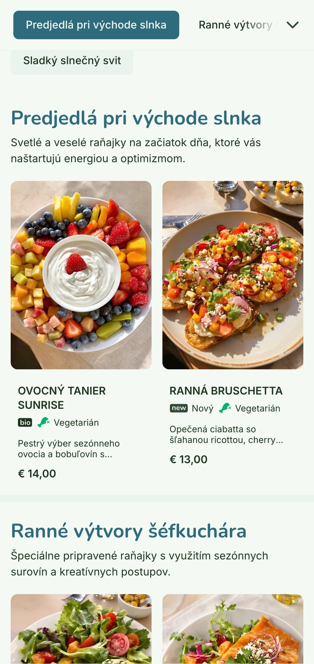 Svetlé a veselé raňajkové menu s čerstvými a pestrými surovinami v neformálnom, ale rafinovanom prostredí bistra.