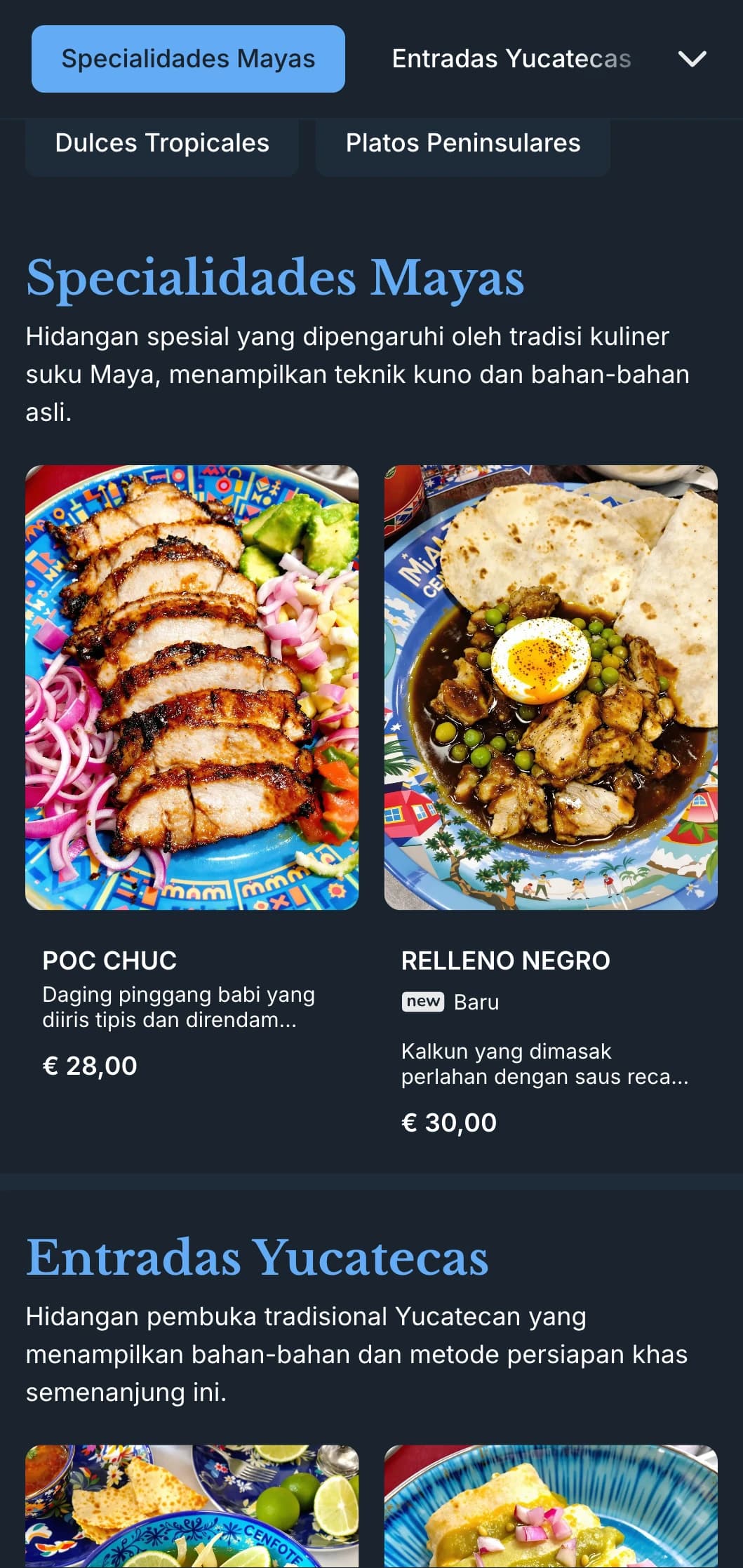 Menu yang elegan dan semarak menampilkan hidangan Yucatecan yang menampilkan aksen cenote biru cerah, pengaruh Maya, dan bahan-bahan tropis.