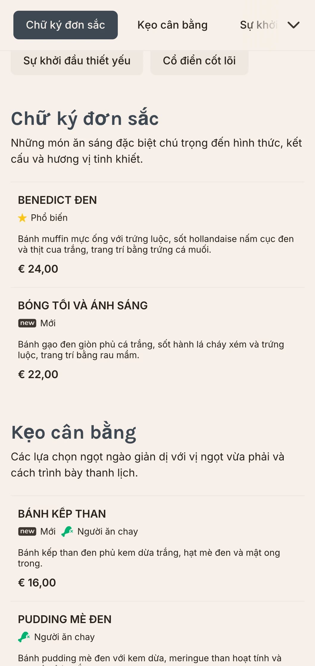 Các lựa chọn bữa sáng sang trọng, thanh lịch được trình bày theo bảng màu đơn sắc nổi bật dành cho thực khách chú trọng đến thiết kế.