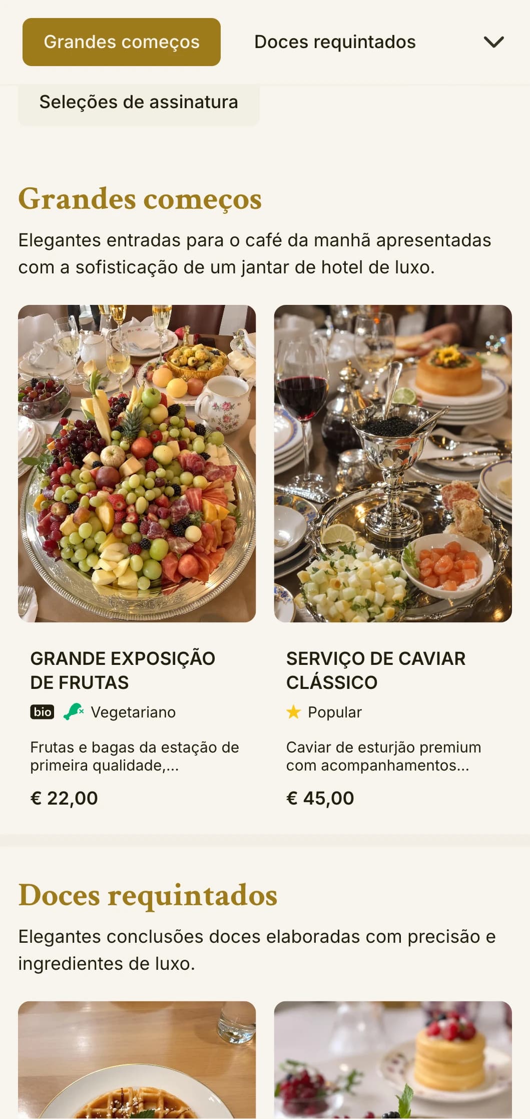 Jantar matinal sofisticado com ingredientes de primeira qualidade e apresentação elegante na tradição do grande hotel.